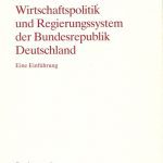 خرید و دانلود نسخه کامل کتاب Hermann Adam, Wirtschaftspolitik und Regierungssystem der Bundesrepublik Deutschland 1