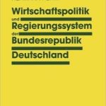 خرید و دانلود نسخه کامل کتاب Hermann Adam, Wirtschaftspolitik und Regierungssystem der Bundesrepublik Deutschland 2