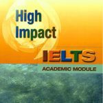 خرید و دانلود نسخه کامل کتاب High Impact IELTS. Academic Module. Course Book