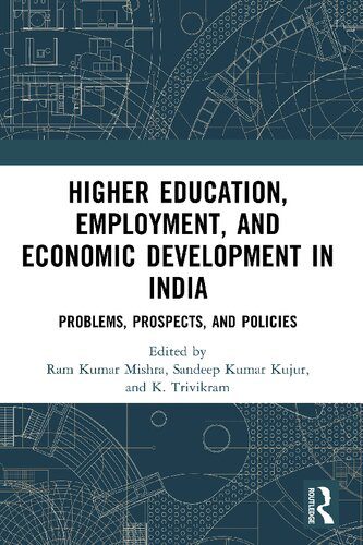 خرید و دانلود نسخه کامل کتاب Higher Education Employment and Economic Development in India: Problems, Prospects, and Policies_68c800bc210be.jpeg خرید و دانلود نسخه کامل کتاب Higher Education Employment and Economic Development in India: Problems, Prospects, and Policies