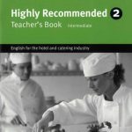 خرید و دانلود نسخه کامل کتاب Highly Recommended 2. Teacher’s Book (Intermediate): English for the Hotel and Catering Industry