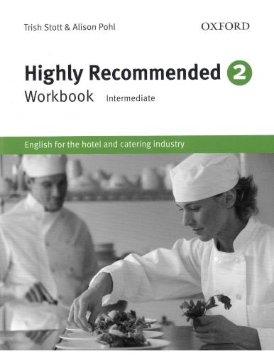 خرید و دانلود نسخه کامل کتاب Highly Recommended 2. Workbook (Intermediate): English for the Hotel and Catering Industry_68c07bc7baad9.jpeg خرید و دانلود نسخه کامل کتاب Highly Recommended 2. Workbook (Intermediate): English for the Hotel and Catering Industry
