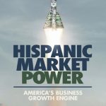 خرید و دانلود نسخه کامل کتاب Hispanic Market Power: America’s Business Growth Engine