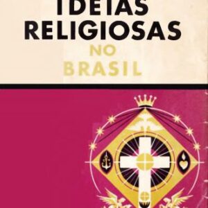 خرید و دانلود نسخه کامل کتاب História das Ideias Religiosas no Brasil