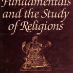 خرید و دانلود نسخه کامل کتاب Historical fundamentals and the study of religions : Haskell lectures delivered at the University of Chicago