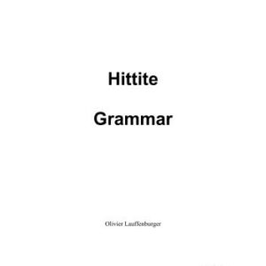 خرید و دانلود نسخه کامل کتاب Hittite Grammar (+ pardigms)