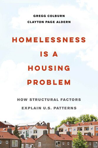 خرید و دانلود نسخه کامل کتاب Homelessness is a Housing Problem: How Structural Factors Explain U.S. Patterns_68c81b43a1450.jpeg خرید و دانلود نسخه کامل کتاب Homelessness is a Housing Problem: How Structural Factors Explain U.S. Patterns