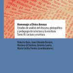 خرید و دانلود نسخه کامل کتاب Homenaje a Elvira Arnoux : estudios de análisis del discurso, glotopolítica y  pedagogía de la lectura y la escritura : tomo III : Lectura y escritura