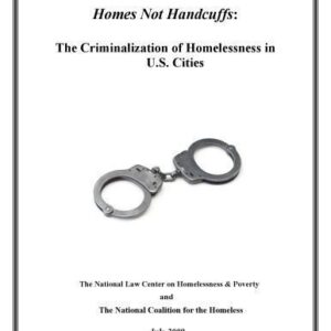 خرید و دانلود نسخه کامل کتاب Homes Not Handcuffs: The Criminalization of Homelessness in U.S. Cities