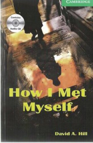 خرید و دانلود نسخه کامل کتاب How I Met Myself Level 3 Audio Cassette_68c1c78177fa4.jpeg خرید و دانلود نسخه کامل کتاب How I Met Myself Level 3 Audio Cassette
