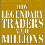 خرید و دانلود نسخه کامل کتاب How Legendary Traders Made Millions: Profiting From the Investment Strategies of the Gretest Traders of All time