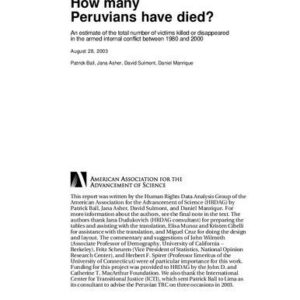 خرید و دانلود نسخه کامل کتاب How many Peruvians have died? An estimate of the total number of victims killed or disappeared in the armed internal conflict between 1980 and 2000