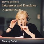 خرید و دانلود نسخه کامل کتاب How to become a interpreter and translator : a beginner’s guide
