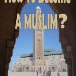 خرید و دانلود نسخه کامل کتاب How to Become a Muslim?