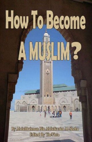 خرید و دانلود نسخه کامل کتاب How to Become a Muslim?_68cd626a2ad62.jpeg خرید و دانلود نسخه کامل کتاب How to Become a Muslim?