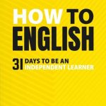 خرید و دانلود نسخه کامل کتاب How To English: 31 Days to be an independent learner