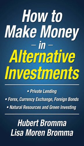 خرید و دانلود نسخه کامل کتاب How to Make Money in Alternative Investments_68cbb6059a04d.jpeg خرید و دانلود نسخه کامل کتاب How to Make Money in Alternative Investments
