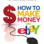 خرید و دانلود نسخه کامل کتاب How to make money on eBay : the official pocket guide for Australian sellsers