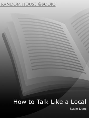 خرید و دانلود نسخه کامل کتاب How To Talk Like a Local: A Complete Guide to English Dialects_68bedf435d37d.jpeg خرید و دانلود نسخه کامل کتاب How To Talk Like a Local: A Complete Guide to English Dialects