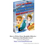 خرید و دانلود نسخه کامل کتاب How to Write Clear, Readable, Effective Sentences that Readers Love