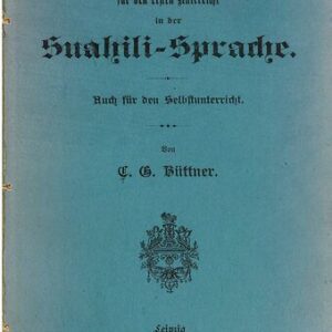 خرید و دانلود نسخه کامل کتاب Hülfsbüchlein [Hilfsbüchlein] für den ersten Unterricht in der Suahili-Sprache [Suaheli]. Auch für den Selbstunterricht