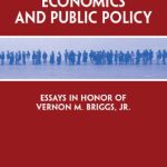 خرید و دانلود نسخه کامل کتاب Human Resource Economics and Public Policy: Essays in Honor of Vernon M. Briggs Jr.
