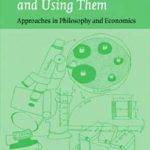 خرید و دانلود نسخه کامل کتاب Hunting Causes and Using Them: Approaches in Philosophy and Economics