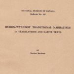 خرید و دانلود نسخه کامل کتاب Huron-Wyandot Traditional Narratives In Translations and Native Texts