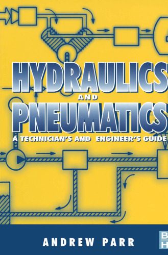 خرید و دانلود نسخه کامل کتاب Hydraulics and Pneumatics: A Technician’s and Engineer’s Guide, Second Edition_68c8ca303a255.jpeg خرید و دانلود نسخه کامل کتاب Hydraulics and Pneumatics: A Technician’s and Engineer’s Guide, Second Edition