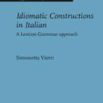خرید و دانلود نسخه کامل کتاب Idiomatic Constructions in Italian: A Lexicon-Grammar approach