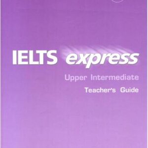 خرید و دانلود نسخه کامل کتاب IELTS Express Upper Intermediate: TB