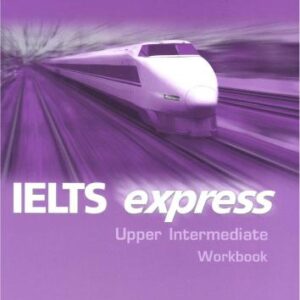 خرید و دانلود نسخه کامل کتاب IELTS Express Upper-Intermediate Workbook