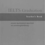 خرید و دانلود نسخه کامل کتاب IELTS graduation. Teacher`s book