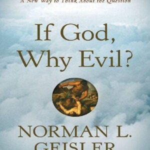 خرید و دانلود نسخه کامل کتاب If God, Why Evil? A New Way to Think About the Question