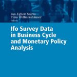 خرید و دانلود نسخه کامل کتاب Ifo Survey Data in Business Cycle and Monetary Policy Analysis (Contributions to Economics)