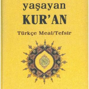 خرید و دانلود نسخه کامل کتاب İhsan. Yaşayan Kur’an, Türkçe Meal – Tefsir