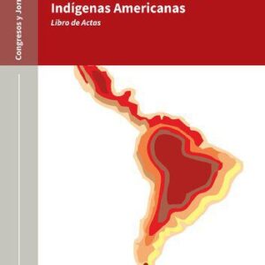 خرید و دانلود نسخه کامل کتاب III Encuentro de Lenguas Indígenas Americanas (ELIA). Libro de Actas