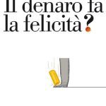 خرید و دانلود نسخه کامل کتاب Il denaro fa la felicità?