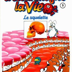 خرید و دانلود نسخه کامل کتاب Il etait une fois la vie : le corps humain  tome 3 – le squelette