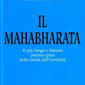 خرید و دانلود نسخه کامل کتاب Il Mahabharata. Il più lungo e famoso poema epico della storia dell’umanità