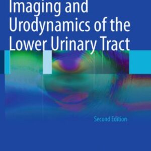 خرید و دانلود نسخه کامل کتاب Imaging and Urodynamics of the Lower Urinary Tract