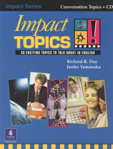 خرید و دانلود نسخه کامل کتاب Impact Topics! 30 Exciting Topics to Talk About in English_68c3f3fc82a74.jpeg خرید و دانلود نسخه کامل کتاب Impact Topics! 30 Exciting Topics to Talk About in English