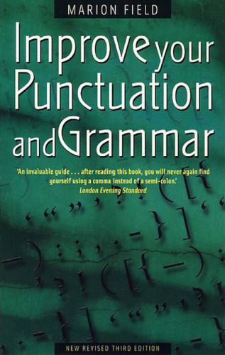 خرید و دانلود نسخه کامل کتاب Improve Your Punctuation and Grammar ,3rd Edition_68beedde9f080.jpeg خرید و دانلود نسخه کامل کتاب Improve Your Punctuation and Grammar ,3rd Edition