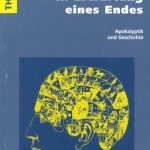 خرید و دانلود نسخه کامل کتاب In Erwartung eines Endes. Apokalyptik und Geschichte