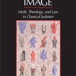 خرید و دانلود نسخه کامل کتاب In God’s Image: Myth, Theology, and Law in Classical Judaism