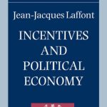 خرید و دانلود نسخه کامل کتاب Incentives and Political Economy (Clarendon Lectures in Economics)