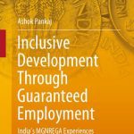 خرید و دانلود نسخه کامل کتاب Inclusive Development Through Guaranteed Employment: India’s MGNREGA Experiences