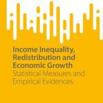 خرید و دانلود نسخه کامل کتاب Income Inequality, Redistribution and Economic Growth: Statistical Measures and Empirical Evidences