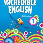 خرید و دانلود نسخه کامل کتاب Incredible English 1 Class Book