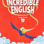 خرید و دانلود نسخه کامل کتاب Incredible English 2. Class Book